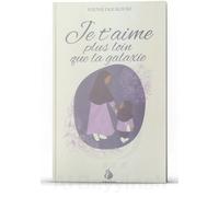je t´aime plus loin que la galaxie