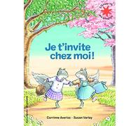 Je t'invite chez moi! – L'heure des histoires – De 3 à 6 ans – Gallimard