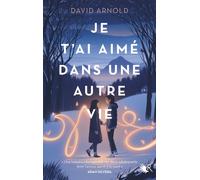 Je t'ai aimé dans une autre vie