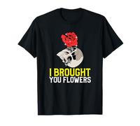 Je t'ai apporté des Fleurs Déclaration étrange et drôle T-Shirt