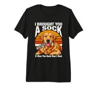 Je t'ai apporté Une Chaussette, c'était la Meilleure Que J'Ai eue T-Shirt Haut de Gamme