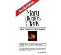 Je t'ai donné mon coeur Anne Damour (Traduction), Mary Higgins Clark (Auteur)