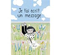 Je t'ai écrit un message Lizi Boyd (Auteur), Françoise De Guibert (Traduction)