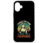 Je t'ai préparé des Cupcakes Shut The Fucupcakes Baker Vintage Baking Coque pour iPhone 16 Plus