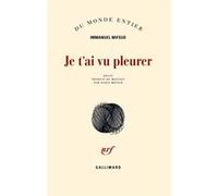 Je t'ai vu pleurer
