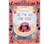 Je t'ai vu une fois: (et depuis, je te vois partout)