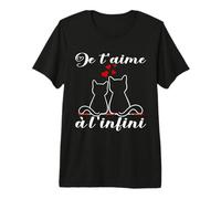 Je t'aime à l'infini | Chat Idée Cadeau Romantique Amoureux T-Shirt Haut de Gamme