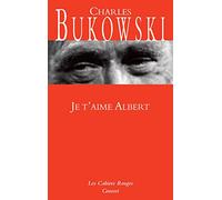 Je t'aime, Albert: Et les autres nouvelles de "Hot water music"