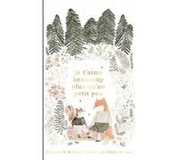 Je t'aime beaucoup plus qu'un petit peu M. H. Clark (Auteur)