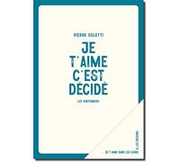 Je t'aime c'est décidé