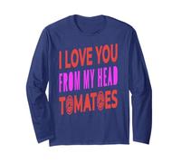 Je t'aime De La Tête Aux Tomates Humour Amour Manche Longue