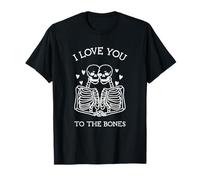Je t'aime jusqu'aux os T-Shirt
