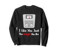 Je t'aime Juste Le Poids Que tu ES Sweatshirt