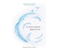 Je t'aime maman depuis le ciel