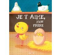 Je t'aime mon frère