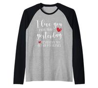 Je t'aime Plus qu'hier Drôle Saint Valentin Mignon Manche Raglan