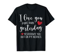 Je t'aime Plus qu'hier Drôle Saint Valentin Mignon T-Shirt