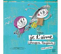 Je t'aime (presque toujours) - L'album