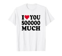 Je t'aime si Beaucoup T-Shirt