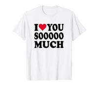 Je t'aime si Beaucoup T-Shirt Graphique avec Valeur