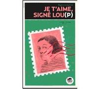 Je t'aime, signe lou(p) - Régine Joséphine - Oskar - broché - Roman adolescent dès 13 ans