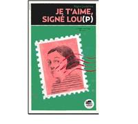 Je t'aime, signe lou(p) - Régine Joséphine - Oskar - broché - Roman adolescent dès 13 ans
