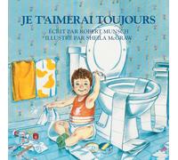 Je T'aimerai Toujours / Love You Forever