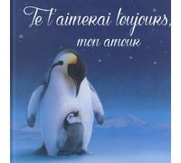 Je T'aimerai Toujours, Mon Amour
