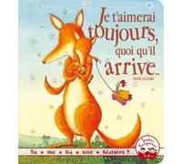 Je t'aimerai toujours, quoi qu'il arrive...