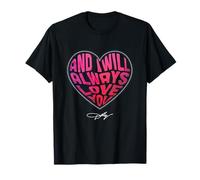 Je t'aimerai toujours T-Shirt