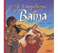 Je t'appellerai Baïna