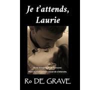 Je t'attends, Laurie