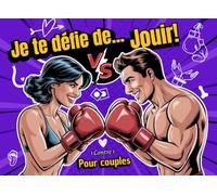 Je te défie de... jouir! - le livre de défis en couple: Un duel pour les amoureux avec des jeux hot et coquins 1 contre 1 ! Idéal comme cadeau de mariage, pour un rendez-vous ou des soirées à deux