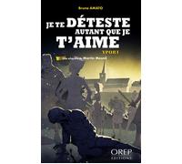 Je te déteste autant que je t'aime - Bruno Amato - Orep - broché - Roman