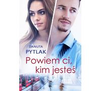 Je te dirai qui tu es - Danuta Pytlak (Buch auf Polnisch)