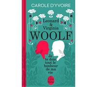 Leonard & Virginia Woolf - Je Te Dois Tout Le Bonheur De Ma Vie