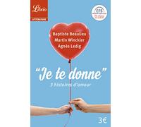 "Je te donne": 3 histoires d'amour