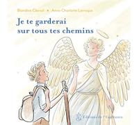 Je te garderai sur tous tes chemins