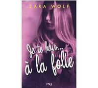 Lovely Vicious - Je Te Hais - À La Folie