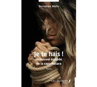 Je te hais ! Dorothée Méfo (Auteur)