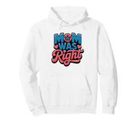 Je Te L'avais Dit Maman Avait Raison Sait Mieux Humour Sweat à Capuche