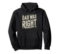 Je Te L'avais Dit Papa Avait Raison Humour Parental Sait Sweat à Capuche