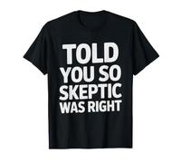 Je Te L'avais Dit Sarcastique T-Shirt