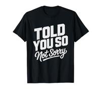 Je Te L'avais Dit T-Shirt