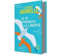 Je te promets la liberté - Collector 2020 Laurent Gounelle (Auteur)