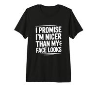 Je Te promets Que Je suis Plus Belle Que Mon Visage n'en a l'air T-Shirt Haut de Gamme