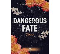 Je te protégerai: Dangerous Fate - T02