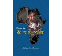 Je te raconte: Histoire de mamans