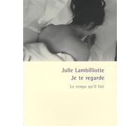 Je Te Regarde