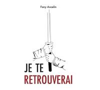 Je te retrouverai